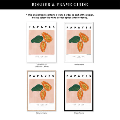 Papayes D'Art - Art Print by Ivy Green Illustrations, Poster, Stretched Canvas or Framed Wall Art, Showing White , Black, Natural Frame Colours, No Frame (Unframed) or Stretched Canvas, and With or Without White Borders