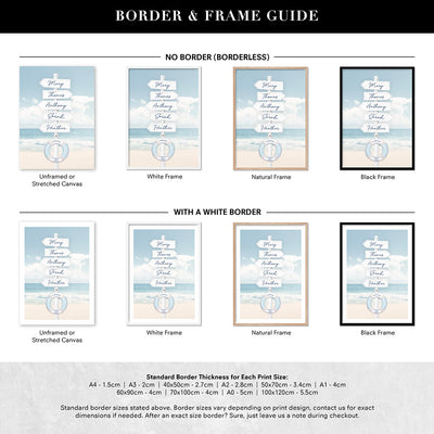 Custom Coastal Street Signs - Art Print, Poster, Stretched Canvas or Framed Wall Art, Showing White , Black, Natural Frame Colours, No Frame (Unframed) or Stretched Canvas, and With or Without White Borders