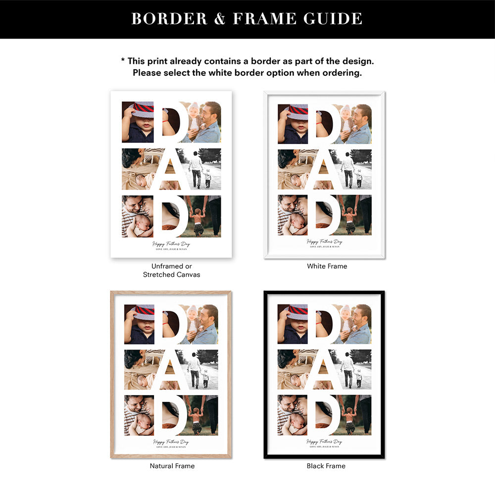 Custom Fathers Day Photo Collage - Art Print, Poster, Stretched Canvas or Framed Wall Art, Showing White , Black, Natural Frame Colours, No Frame (Unframed) or Stretched Canvas, and With or Without White Borders