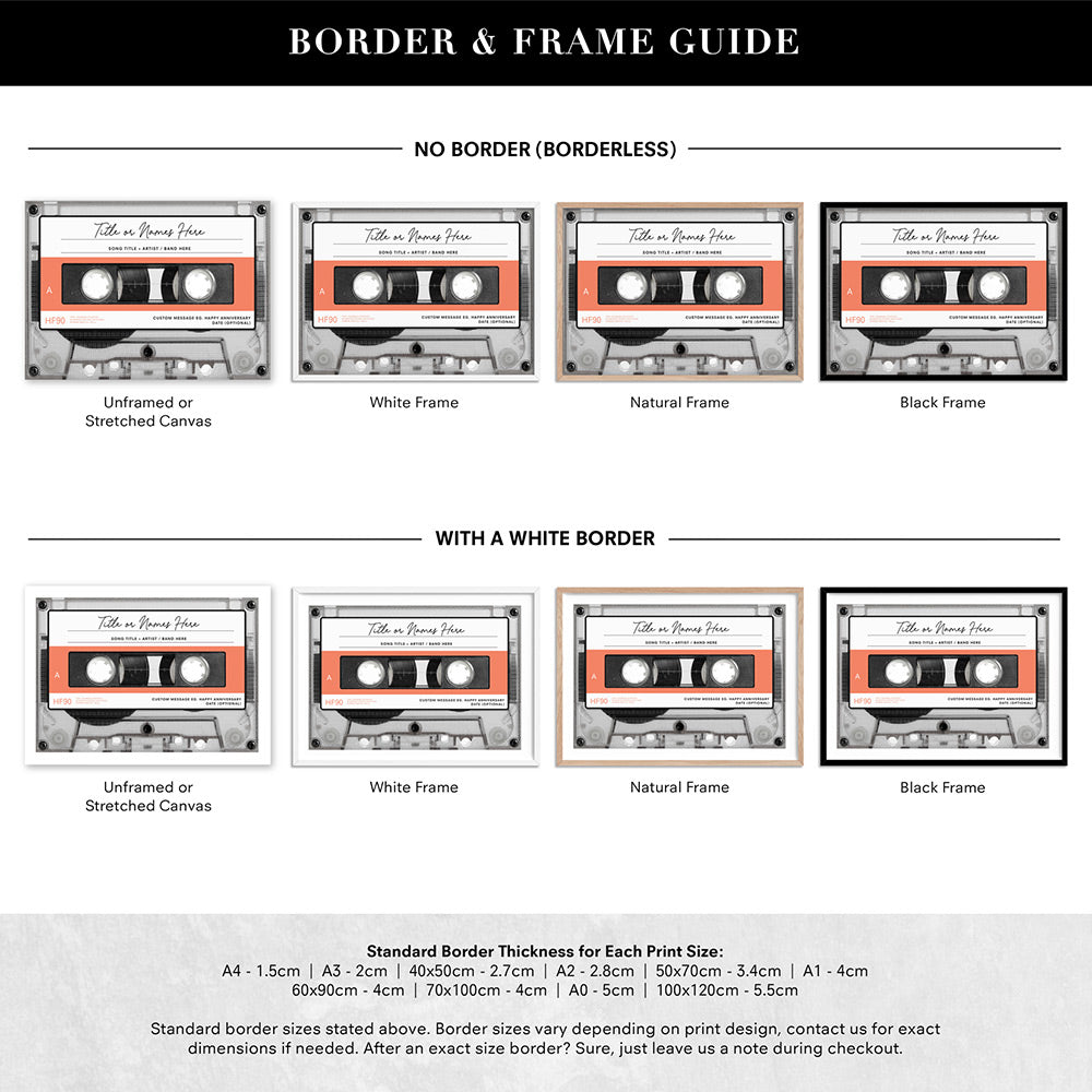 Custom Cassette Tape | Retro - Art Print, Poster, Stretched Canvas or Framed Wall Art, Showing White , Black, Natural Frame Colours, No Frame (Unframed) or Stretched Canvas, and With or Without White Borders