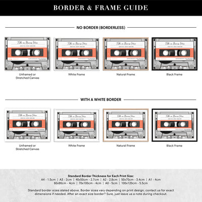 Custom Cassette Tape | Retro - Art Print, Poster, Stretched Canvas or Framed Wall Art, Showing White , Black, Natural Frame Colours, No Frame (Unframed) or Stretched Canvas, and With or Without White Borders