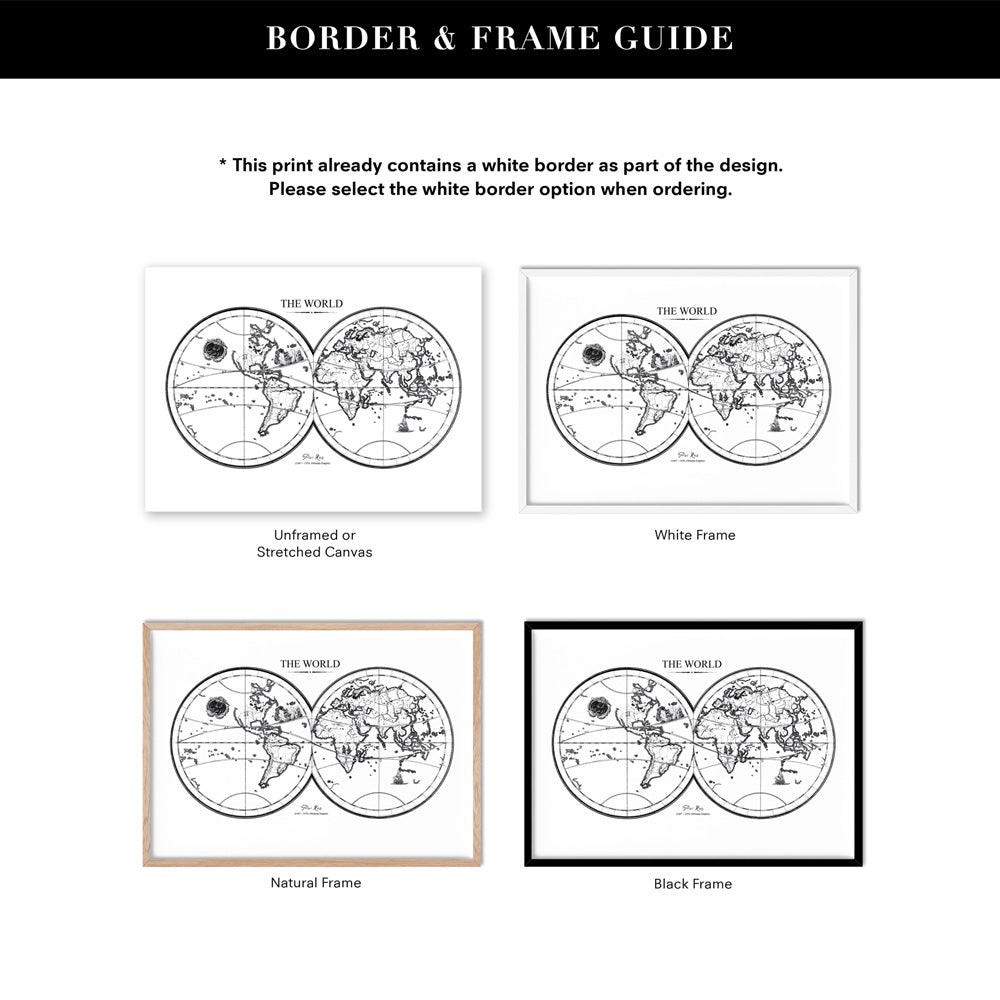 World Map Double Hemisphere - Art Print, Poster, Stretched Canvas or Framed Wall Art, Showing White , Black, Natural Frame Colours, No Frame (Unframed) or Stretched Canvas, and With or Without White Borders