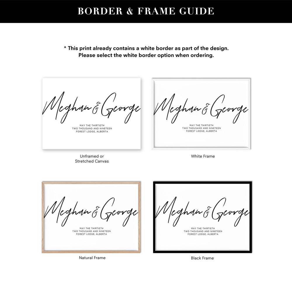 Custom Couple Names in Script - Art Print, Poster, Stretched Canvas or Framed Wall Art, Showing White , Black, Natural Frame Colours, No Frame (Unframed) or Stretched Canvas, and With or Without White Borders