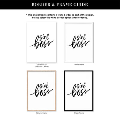Girl Boss Type - Art Print, Poster, Stretched Canvas or Framed Wall Art, Showing White , Black, Natural Frame Colours, No Frame (Unframed) or Stretched Canvas, and With or Without White Borders